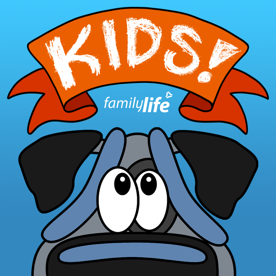 Family Life Kids Podcast