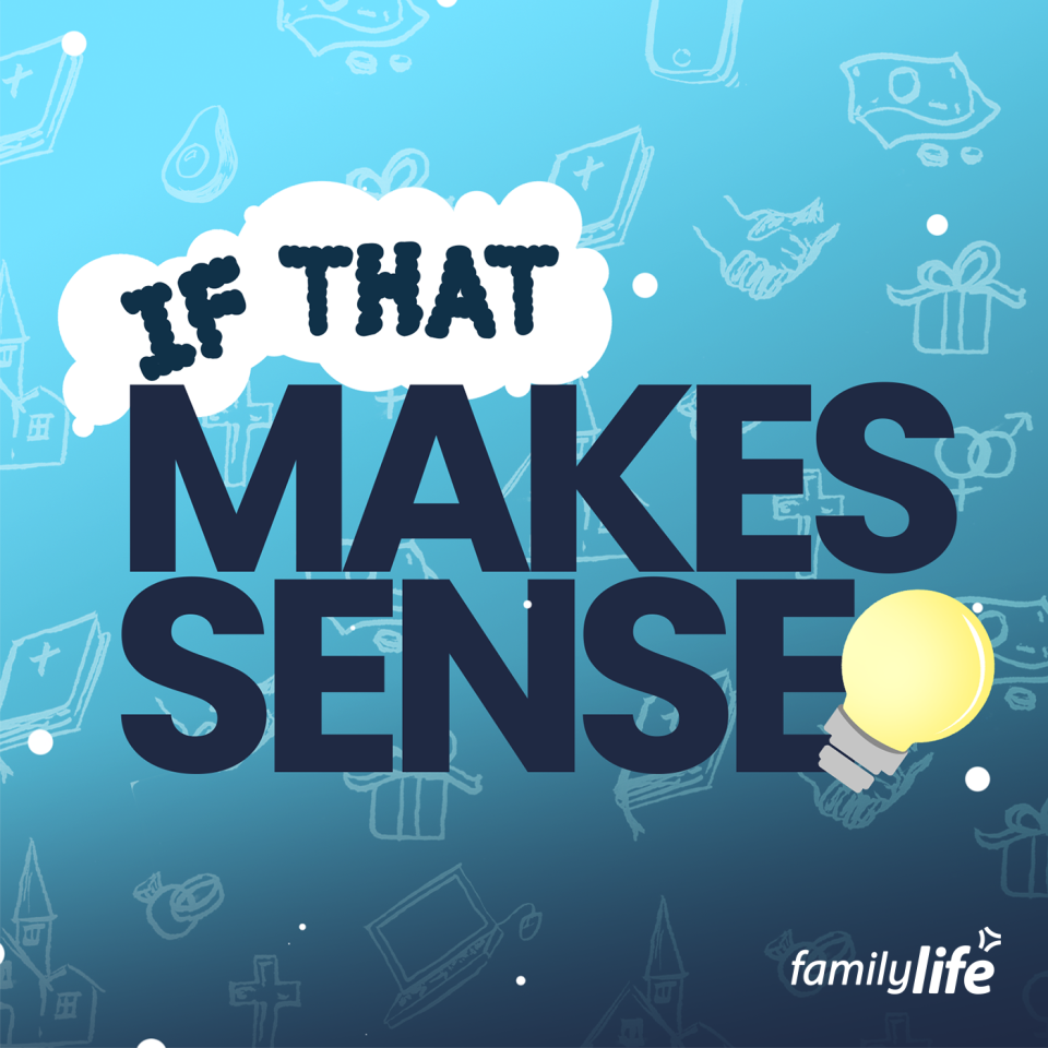 If That Makes Sense Podcast