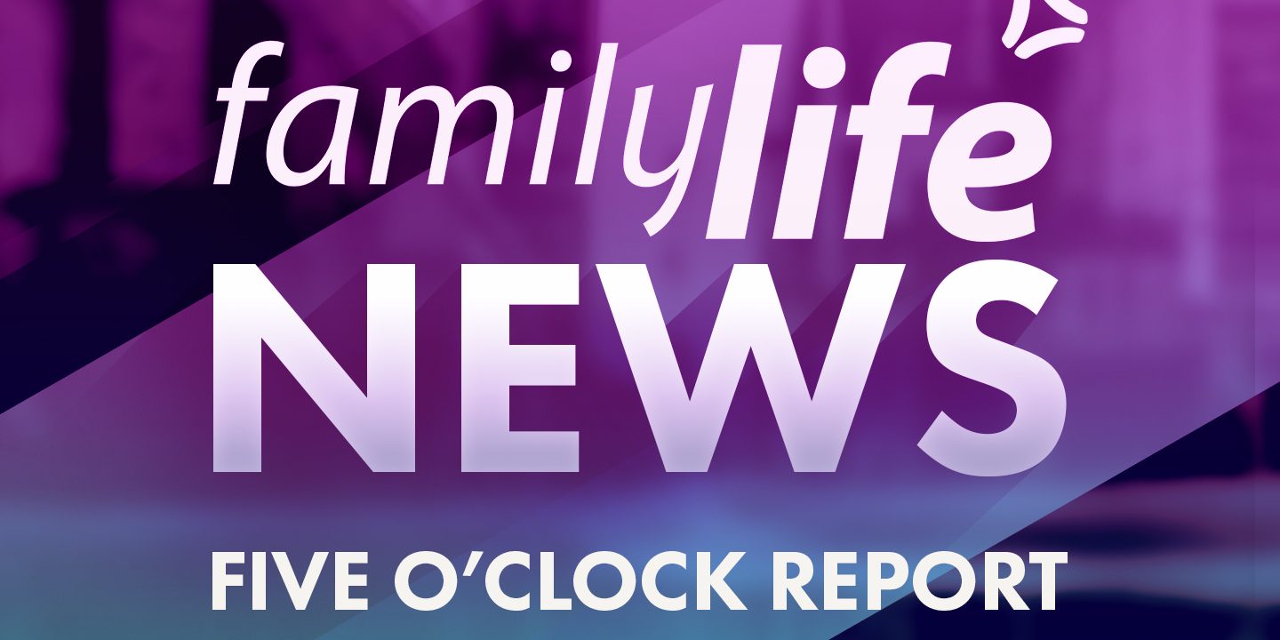 Family Life Five O'Clock report