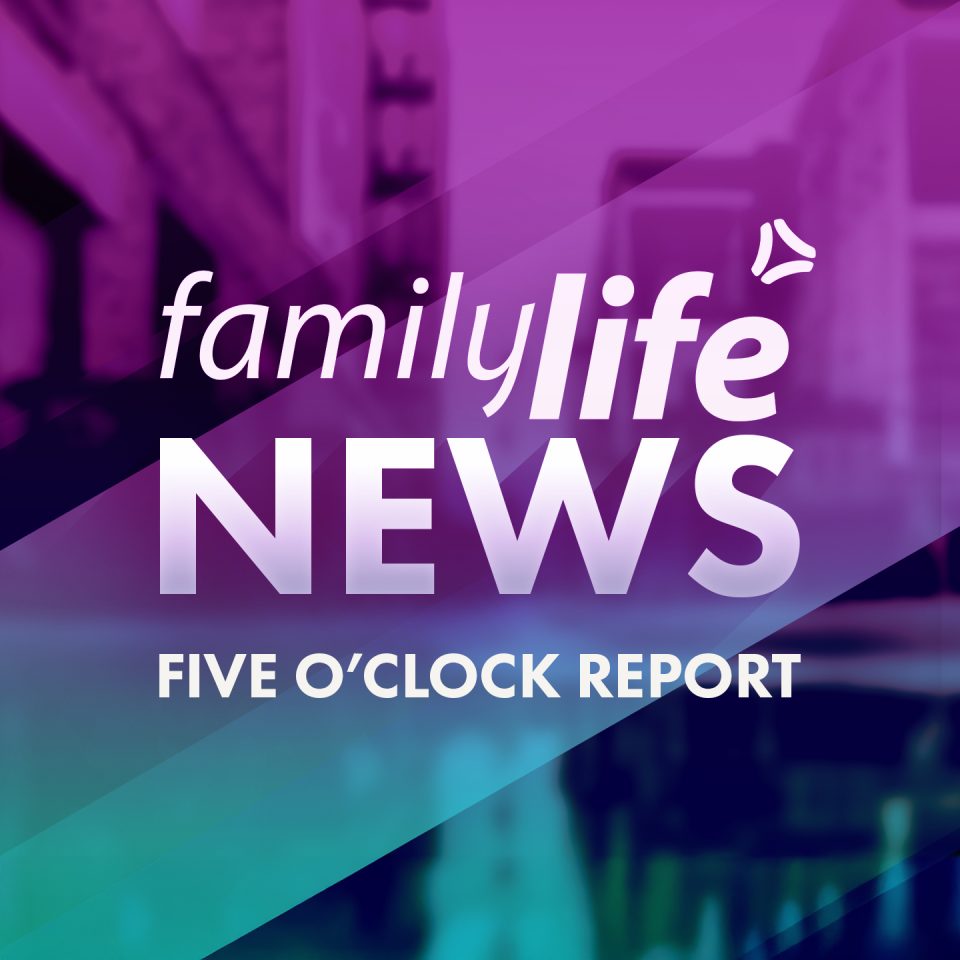 Family Life Five O'Clock report