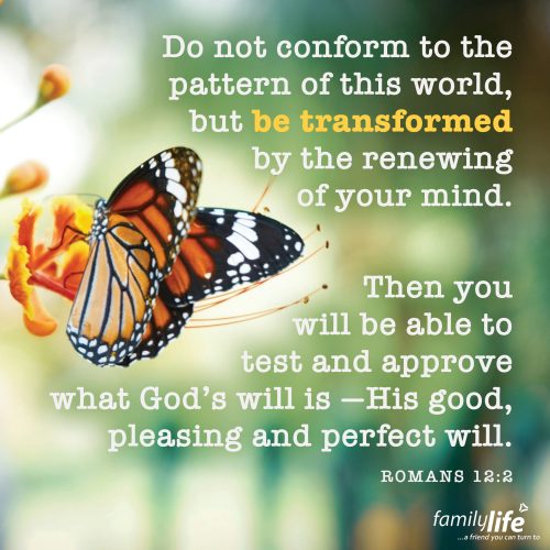 Friday, May 16, 2025
Romans 12:2
Do not conform to the pattern of this world, but be transformed by the renewing of your mind. Then you will be able to test and approve what God’s will is—His good, pleasing and perfect will. When you watch commercials, they tell you to conform to an image that is worldly and self-focused. But when you open the Bible, it shifts your focus off yourself and onto God. Because God isn’t interested in just making you a slightly better version of yourself, He wants you to be transformed into His likeness. And that only happens when you let His word renew your mind and reshape your heart.