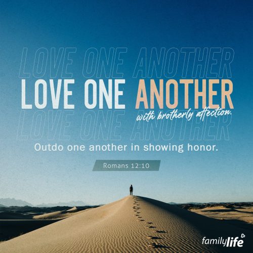 Wednesday, May 17, 2023
Romans 12:10
Love one another with brotherly affection. Outdo one another in showing honor.

Paul challenges believers in the book of Romans to outdo each other in showing kindness and love, as if it were a competition! That’s some serious dedication, but it’s seldom too much. God wants you to take care of others, and He’s put people in your life to take care of you, too. The Body of Christ is at its best when everyone in it treats each other with love, respect, and care. No child of God is more important than another, and no sinner is too filthy to be forgiven: the understanding that we are all one in Christ is the first step to putting them before yourself.
