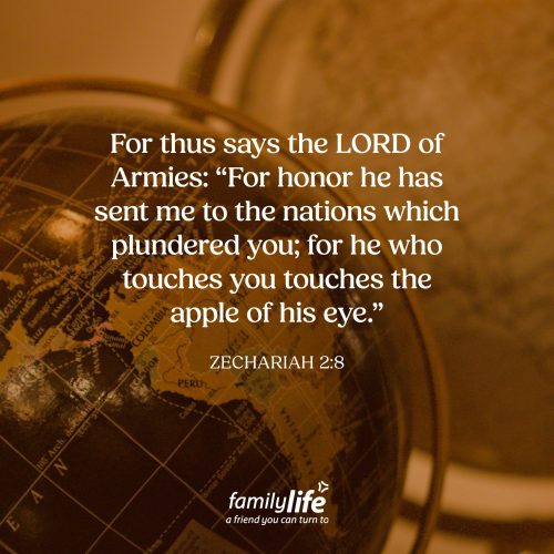 Friday, October 23, 2026
Zechariah 2:8
For thus says the LORD of Armies: 'For honor he has sent me to the nations which plundered you; for he who touches you touches the apple of his eye. The Israelites were not very good at being faithful to God. They turned away from Him time and time again. And yet God was very good at being faithful to His people because He always keeps His promises. He affectionately called them the apple of His eye, not because they were perfect, but because they belonged to Him.