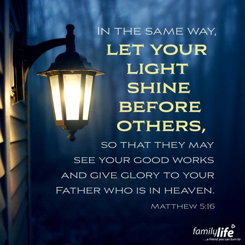 Wednesday, October 29, 2025
Matthew 5:16
In the same way, let your light shine before others, so that they may see your good works and give glory to your Father who is in heaven. God has called you to turn on your light. When you do, those living in darkness can see by it. And once their eyes adjust to that light, they won’t want to go back to living in darkness. So, let it shine! Let it shine!