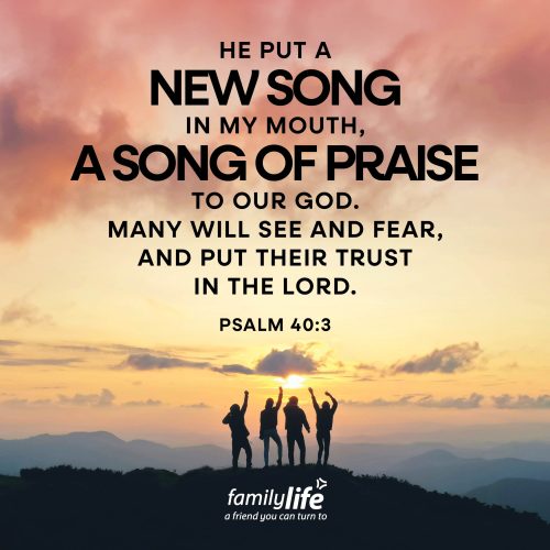 Friday, October 9, 2026
Psalm 40:3
He put a new song in my mouth, a song of praise to our God. Many will see and fear, and put their trust in the Lord. You might be a sucker for those feel-good videos that show someone blessing somebody else in a mighty way. A new car. A new house. Money placed right into their hands. And what usually follows is praise to the One who actually gave it to them in the first place. The One who heard their cries and turned them into a song of thanksgiving!