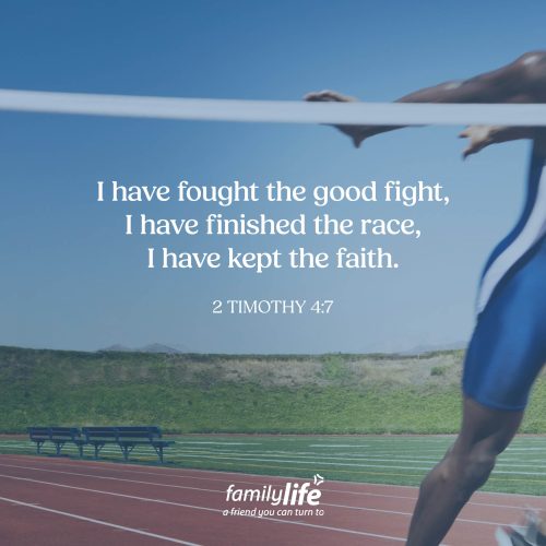 Tuesday, December 30, 2025
2 Timothy 4:7
I have fought the good fight, I have finished the race, I have kept the faith. No one wants to simply finish a race&mdash;you want to cross the finish line knowing you gave it everything you had, holding nothing back. You want to finish it strong. And it&rsquo;s the same as you live out your faith. Your called to run with perseverance, giving God your whole heart, and staying faithful all the way to the end.