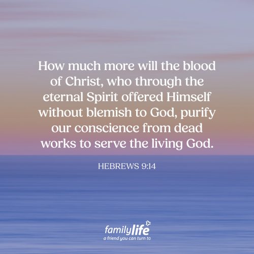 Friday, May 1, 2026
Hebrews 9:14
How much more will the blood of Christ, who through the eternal Spirit offered Himself without blemish to God, purify our conscience from dead works to serve the living God. Every week you probably take your trash out and put it by the curb. Otherwise, before long, your house would start to stink. In the same way, your conscience needs to be cleansed too. Guilt, shame, and sin were never meant to sit inside of you and pile up. That’s why Jesus came. Not just to forgive you, but to wash you clean.