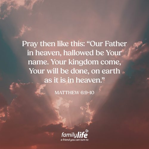 Friday, May 5, 2026
Matthew 6:9-10
Pray then like this: “Our Father in heaven, hallowed be Your name. Your kingdom come, Your will be done, on earth as it is in heaven.” Isn’t it so comforting to know you don’t have to guess how to pray? Jesus made it clear when He showed His disciples. Start by talking to your Father, honor Him, bring Him your needs, and then ask for His will to be done.