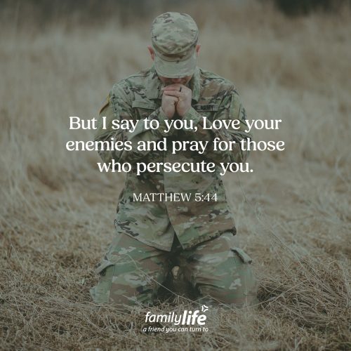 Friday, May 8, 2026
Matthew 5:44
But I say to you, Love your enemies and pray for those who persecute you. This can be one of the hardest things to do in life. To pray for people who feel like your enemy. Maybe they’re your neighbor, or a co-worker, or even someone in your family. Yet when you choose to pray, something incredible begins to happen. God softens your heart and helps you see them the way He does.
