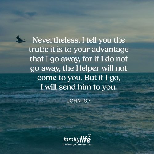 Wednesday, June 24, 2026
John 16:7
Nevertheless, I tell you the truth: it is to your advantage that I go away, for if I do not go away, the Helper will not come to you. But if I go, I will send him to you. At first, it must’ve seemed impossible that anything good could come from Jesus leaving His disciples. And yet, once He left, it paved the way for our greatest Helper to arrive: the Holy Spirit. And until Jesus returns, the Holy Spirit is still with us guiding, comforting, strengthening, and helping us follow Christ each day.