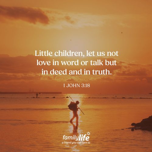 Friday, June 26, 2026
1 John 3:18
Little children, let us not love in word or talk but in deed and in truth. Actions speak louder than words. Imagine your neighbor just had surgery. You could tell them, 