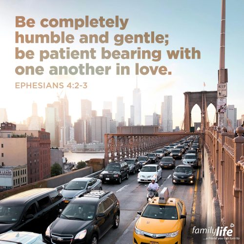Tuesday, July 15, 2025
Ephesians 4:2-3
Be completely humble and gentle; be patient bearing with one another in love. If you’ve ever had to wait in line or if you’ve been stuck in traffic, you know how challenging it can be to have patience. It’s so easy to get frustrated with those around you. But when you choose to be patient instead, you show love in a very powerful way.