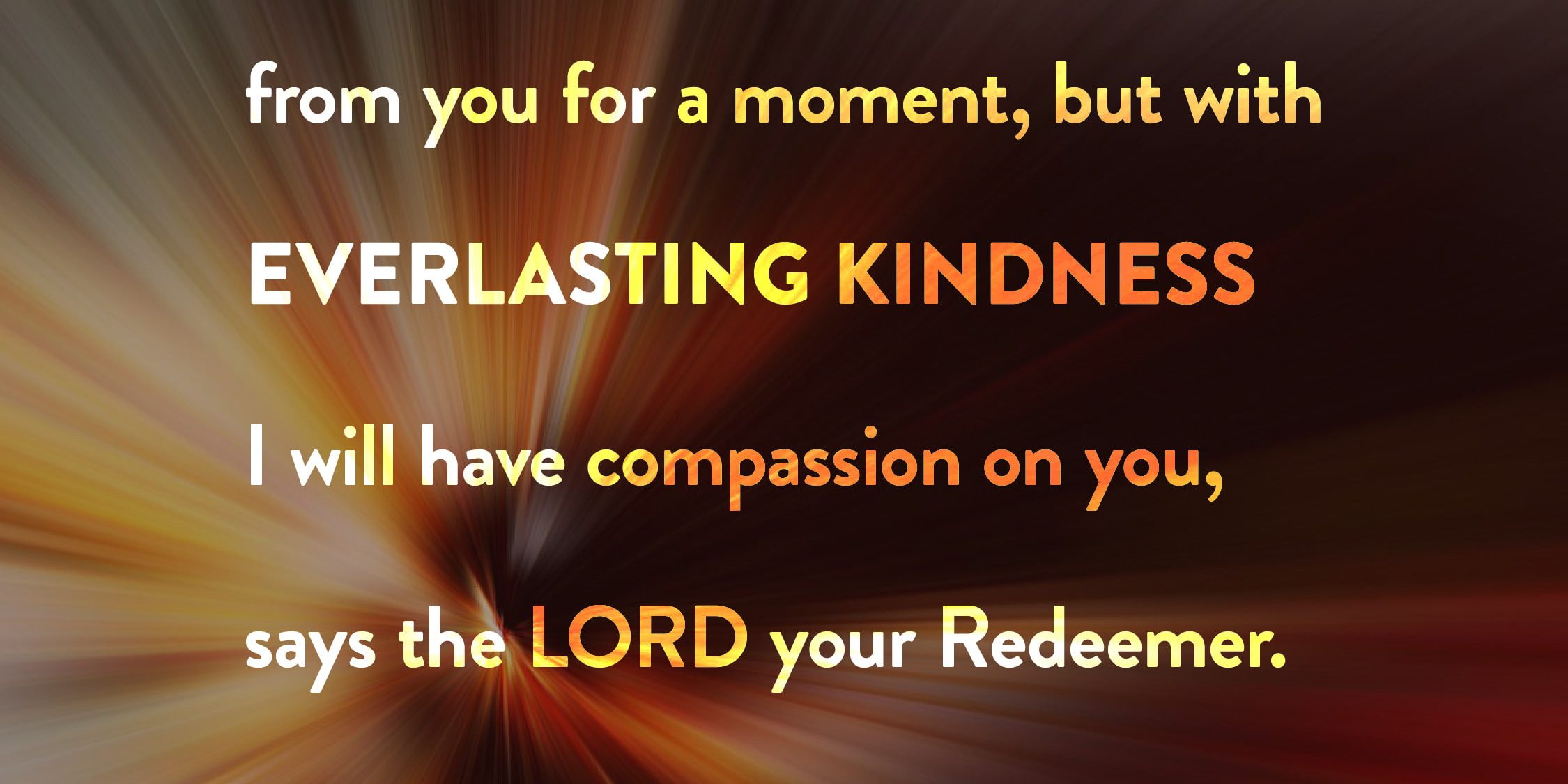 An excerpt of the daily verse over a background of mixed warm colors that stretch into a point in the distance