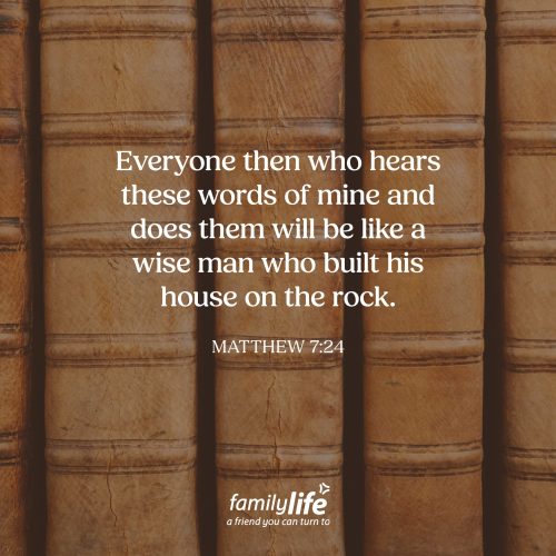 Friday, August 28, 2026
Matthew 7:24
Everyone then who hears these words of mine and does them will be like a wise man who built his house on the rock. Have you ever bought a bookshelf or a piece of furniture that came in a box? You dump out all the pieces, look at the pile of screws, and then reach for the instruction manual. Why? Because the person who designed it knows how it's supposed to go together. God has given us instructions too! His Word isn't meant to take the fun out of life; it's meant to show us how life was designed to be lived. So, take the time and open it today!