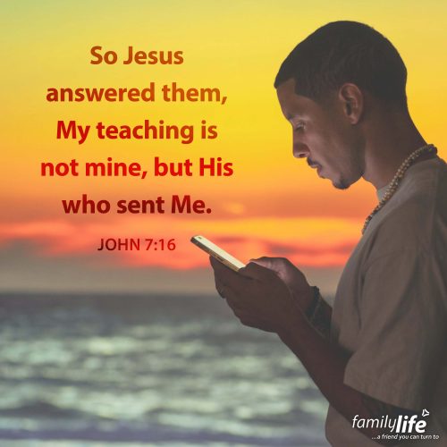 Friday, August 29, 2025
John 7:16
So Jesus answered them, My teaching is not mine, but His who sent Me. If Jesus were alive now, what name would be on His social media page? #TheRealJesus? Probably not, because He didn’t come to promote Himself or to build a personal brand. He simply came to do the will of His Father.