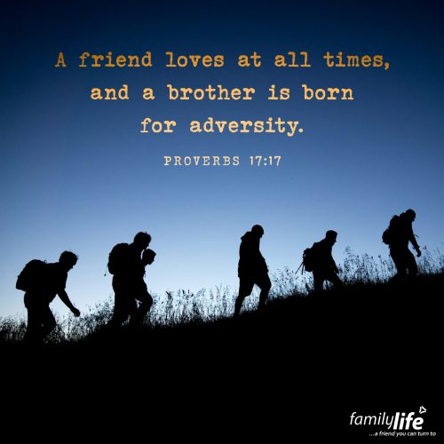 Monday, August 4, 2025
Proverbs 17:17
A friend loves at all times, and a brother is born for adversity. When you love the people God has put in your life, that means you love them on good days and bad days, in their highs and in their lows. Because real love isn’t for people on their best days -- it’s for people on all days.
