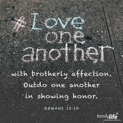 Wednesday, August 6, 2025
Romans 12:10
Love one another with brotherly affection. Outdo one another in showing honor. If there’s something God has called you to do for others: it’s to honor them. In fact, He wants it to be so much a part of your life that it becomes a normal part of your day. So, the question is: who will you honor today?
