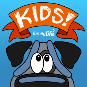 Family Life Kids Podcast