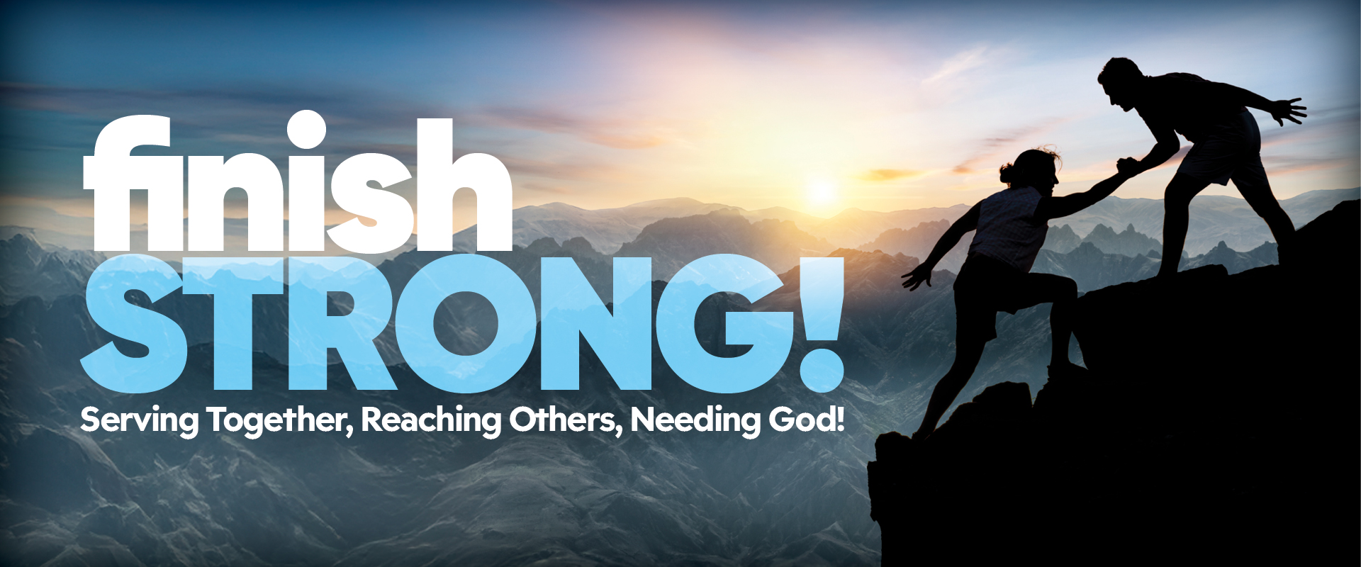 Family Life Finish Strong