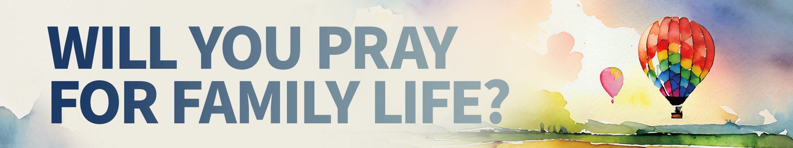 Pray for Family Life