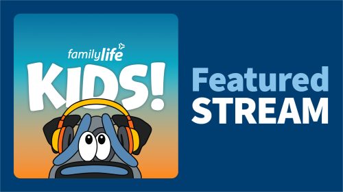 homepage featured stream family life kids