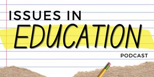 Issues in Education