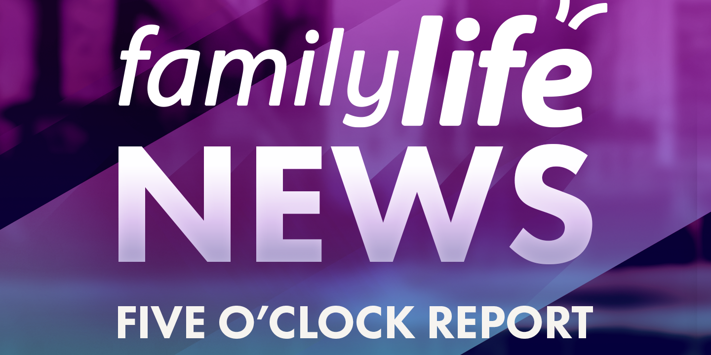 Family Life Five O'Clock report