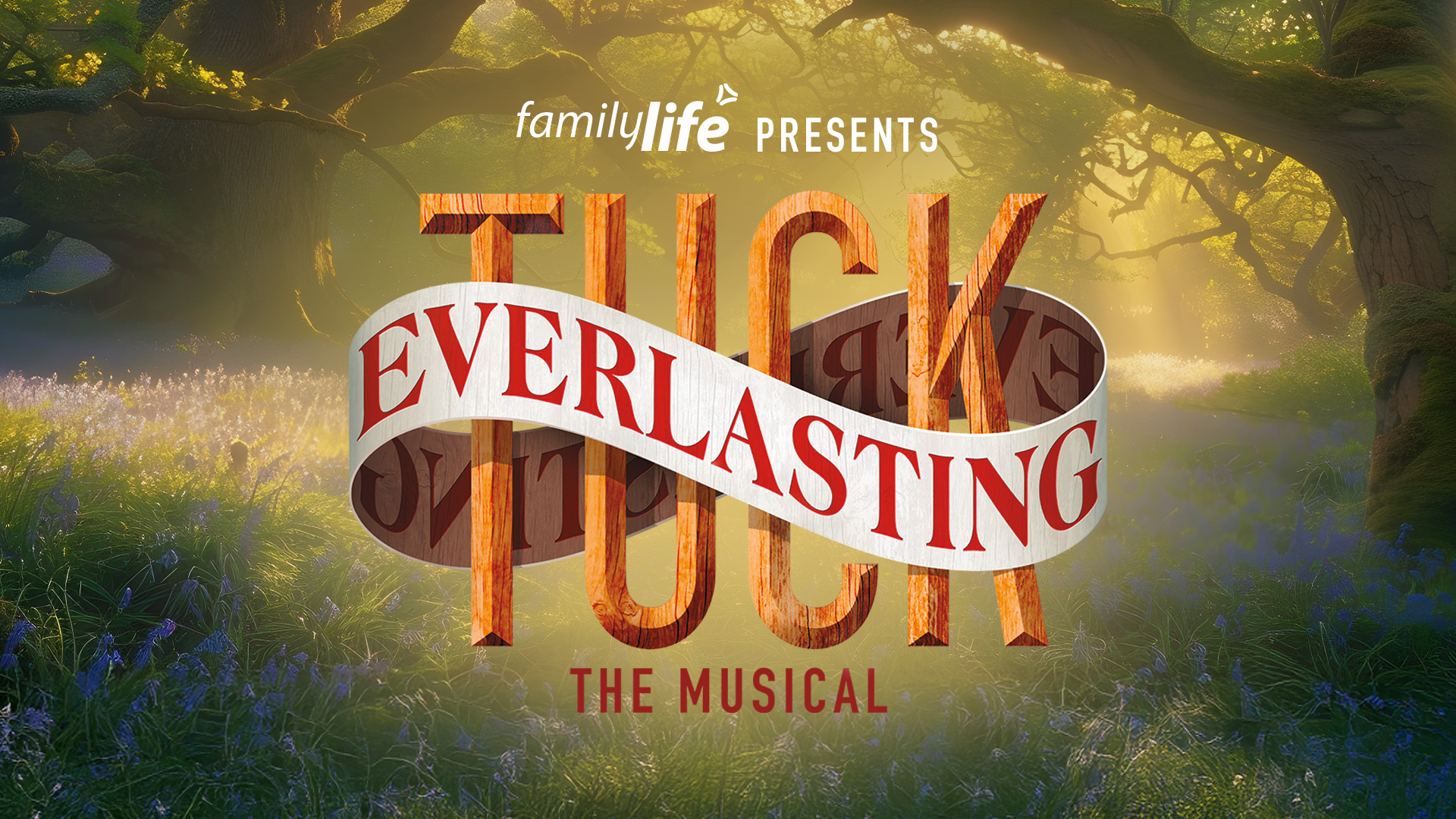 Tuck Everlasting 2026 Featured Event Graphic 1920x1080